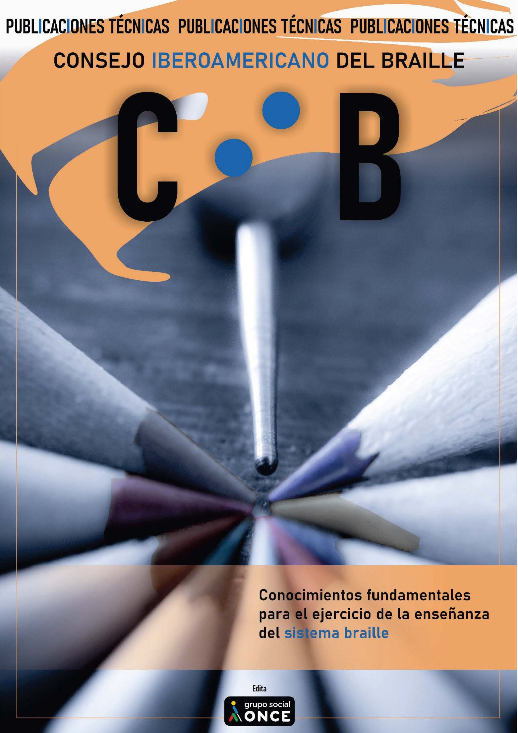 Conocimentos fundamentales para el ejercicio de la enseñanza del sistema braille